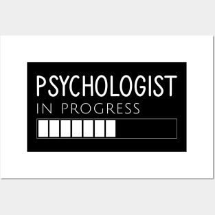 Psychologist is progress Posters and Art